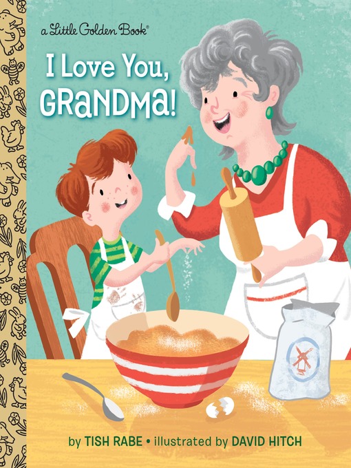 Title details for I Love You, Grandma! by Tish Rabe - Wait list